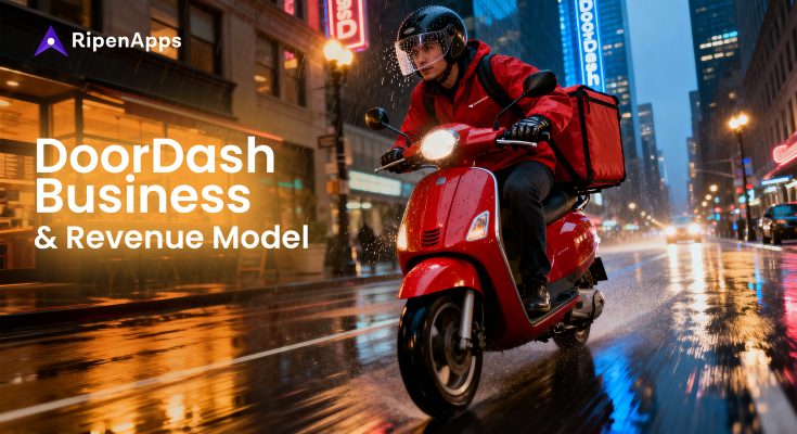 DoorDash Business Model Explained